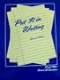 Put It in Writing: Writing Activities for Students of Esl