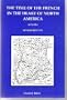 Time of the French in the Heart of North America, 1673-1818