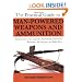 The Practical Guide to Man-Powered Weapons and Ammunition: Experiments with Catapults, Musketballs, Stonebows, Blowpipes, Big Airguns, and Bulletbows