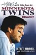 Kent Hrbek's Tales from the Minnesota Twins Dugout