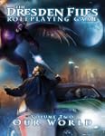 Dresden Files Roleplaying Game: Vol 2...