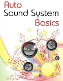 Auto Sound System Basics