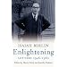 Isaiah Berlin. Enlightening: Letters 1946-1960
