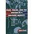 Race, Police, and the Making of a Political Identity: Mexican Americans and the Los Angeles Police Department, 1900-1945 (Latinos in American Society and Culture)