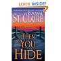 Then You Hide (The Bullet Catchers, Book 5)