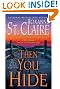 

Then You Hide (The Bullet Catchers, Book 5)