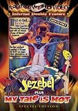 The Joys of Jezebel / My Tale Is Hot (Infernal Double Feature)