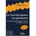 De l'internationalisation � la globalisation : Les mutations de l'�conomie mondiale de 1880 � nos jours