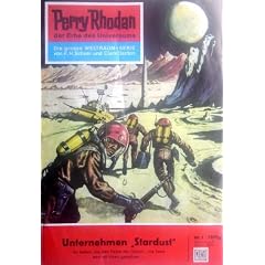 Perry Rhodan, der Erbe des Universums. Nr. 1. Unternehmen Stardust