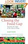 Closing the Food Gap: Resetting the Table in the Land of Plenty
