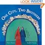 One City, Two Brothers