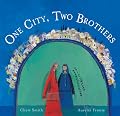 One City, Two Brothers