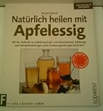 Produkt-Bild: MARGOT HELLMI&szlig;: Nat&uuml;rlich heilen mit Apfelessig - Verlag: S&uuml;dwest