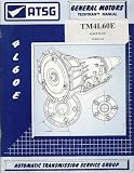 General Motors Techtran Manual for TM4L60E