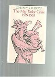 The mid-Tudor crisis, 1539-1563