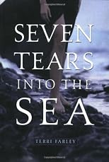 Seven Tears Into the Sea