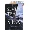 Seven Tears into the Sea