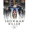 Showman killer, Tome 2 : L'enfant d'or