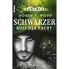 Immortal: Schwarzer Kuss der Nacht: Roman