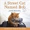 A Street Cat Named Bob