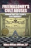 Freemasonry's Cult Abuses
