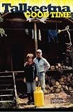 Talkeetna Good Time