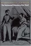 The Sentimental Education of the Novel