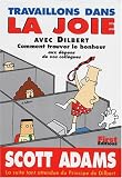 Revue Editions Générales First  / Travaillons dans la joie avec Dilbert