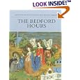 The Bedford Hours (Medieval Manuscripts in the British Libr Series)