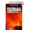 Ultras im Abseits?: Portr�t einer verwegenen Fankultur