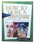 How To Host a Teen Mystery; Episode 3: Roswell That Ends Well