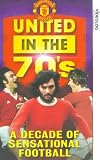 Manchester United - In The 70s