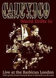 Eigenschaften EMI Music Germany GmbH & Co.KG  / Calexico - World Drifts In: Live at the Barbican