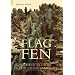 Flag Fen: Life and Death of a Prehistoric Landscape