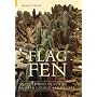 Flag Fen: Life and Death of a Prehistoric Landscape