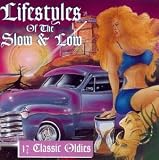 Lifestyles of the Slow & Low
