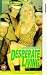VHS : John Water's Desperate Living [1974]