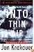 Into Thin Air: A Personal Account of the Mt. Everest Disaster