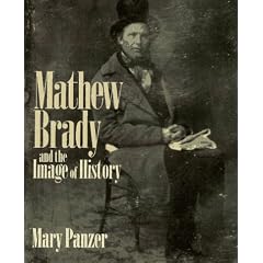 MATHEW BRADY & IMAGE OF HIST