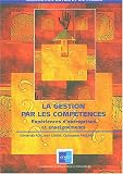 Revue Anact  / La gestion par les compétences : Expériences d'entreprises et enseignements