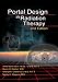 Portal Design in Radiation Therapy, 2nd ed