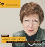 Aus dem Schatten treten (H�rbuch mit...