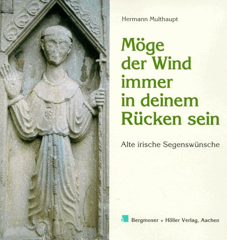 M�ge der Wind immer in deinem R�cken sein