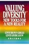 Valuing Diversity: New Tools for a New Reality