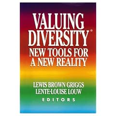 Valuing Diversity: New Tools for a New Reality