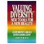 Valuing Diversity: New Tools for a New Reality