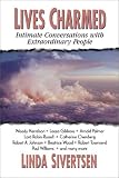 Books : Lives Charmed: Intimate Conversations with Extraordinary People