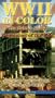 World War II in Color - The British Story - Beginning of the End [VHS]