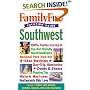 Family Fun Vacation Guide: Southwest - Book #3 (Family Fun Vacation Guides)