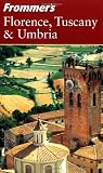 Frommer's Florence, Tuscany and Umbria